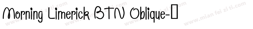 Morning Limerick BTN Oblique字体转换